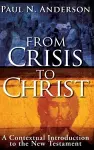 From Crisis to Christ cover