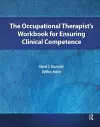 The Occupational Therapist’s Workbook for Ensuring Clinical Competence cover