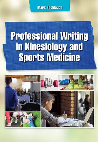 Professional Writing in Kinesiology and Sports Medicine cover