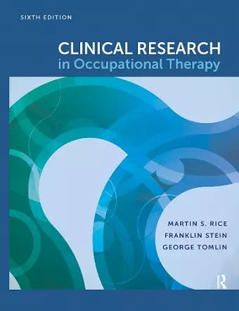 Clinical Research in Occupational Therapy, Sixth Edition cover