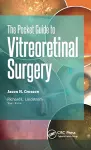 The Pocket Guide to Vitreoretinal Surgery cover