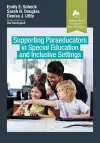 Supporting Paraeducators in Special Education and Inclusive Settings cover