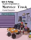 Spin and Pudgy - Austin Engineers a Monster Truck cover