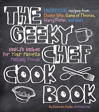 The Geeky Chef Cookbook cover