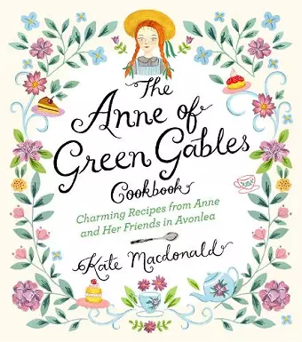 The Anne of Green Gables Cookbook cover