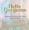 Hello Gorgeous cover