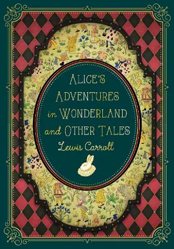 Alice's Adventures in Wonderland and Other Tales cover