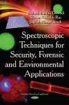 Spectroscopic Techniques for Security, Forensic & Environmental Applications cover