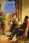 Masonic Symbolism in Shakespeare cover