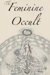 The Feminine Occult cover
