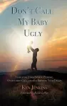 Don't Call My Baby Ugly cover