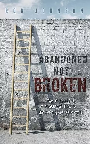 Abandoned Not Broken cover