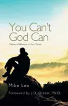 You Can't God Can cover