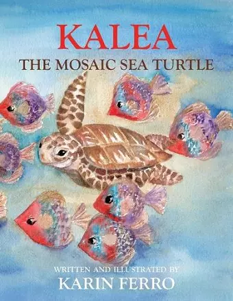 Kalea the Mosaic Sea Turtle cover