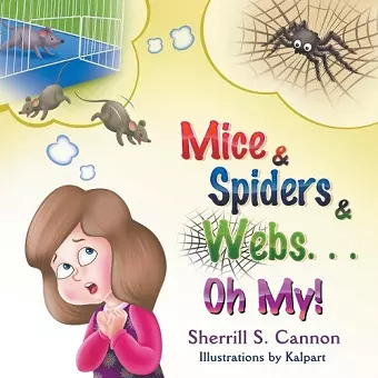 Mice & Spiders & Webs...Oh My! cover