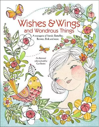 Wishes & Wings and Wondrous Things - Coloring Book cover