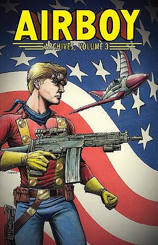 Airboy Archives Volume 3 cover