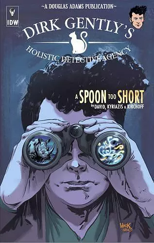 Dirk Gently's Holistic Detective Agency: A Spoon Too Short cover