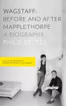 Wagstaff: Before and After Mapplethorpe cover