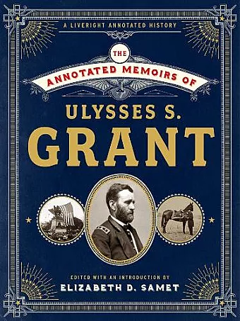 The Annotated Memoirs of Ulysses S. Grant cover