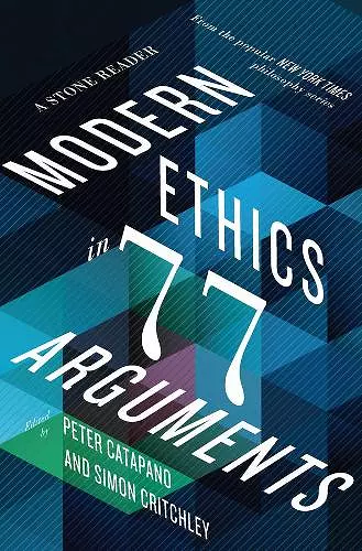 Modern Ethics in 77 Arguments cover