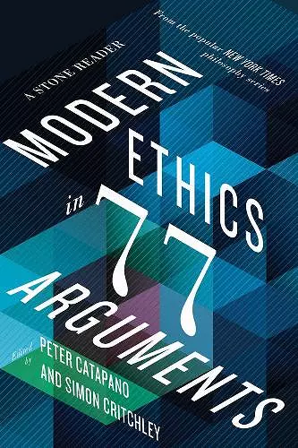Modern Ethics in 77 Arguments cover