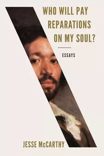 Who Will Pay Reparations on My Soul? cover