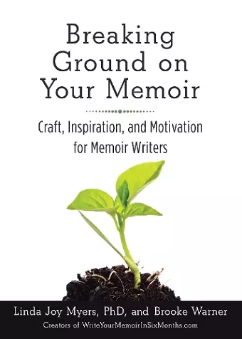Breaking Ground on Your Memoir cover