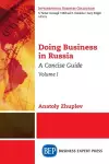 Doing Business in Russia, Volume I cover