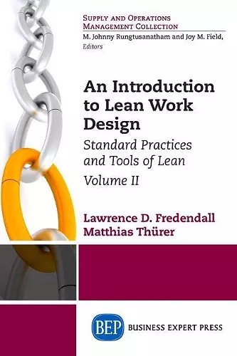 An Introduction to Lean Work Design, Volume II cover