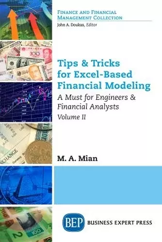 Tips & Tricks for Excel-Based Financial Modeling, Volume II cover