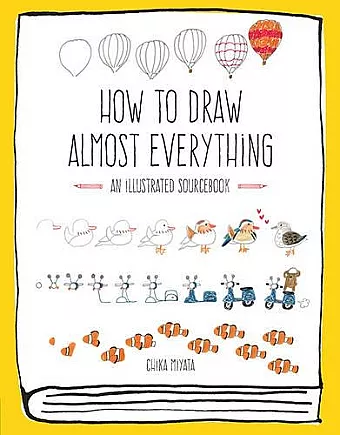 How to Draw Almost Everything cover