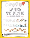 How to Draw Almost Everything cover