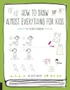 How to Draw Almost Everything for Kids cover