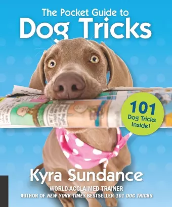 The Pocket Guide to Dog Tricks cover