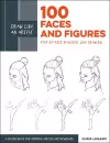 Draw Like an Artist: 100 Faces and Figures cover