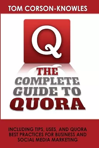 The Complete Guide to Quora cover