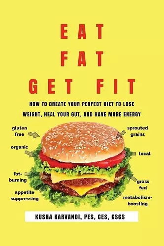 Eat Fat, Get Fit cover