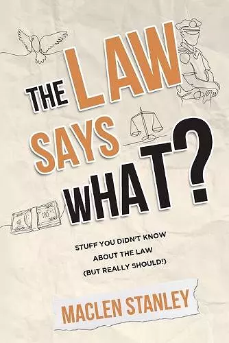 The Law Says What? cover