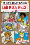 What Happened? Lab Mice Heist cover