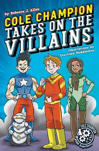 Cole Champion Takes in the Villains: Book 2 cover