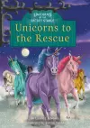 Unicorns of the Secret Stable: Unicorns to the Rescue (Book 9) cover
