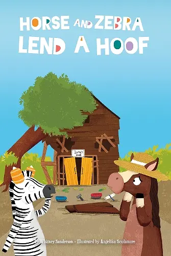 Horse and Zebra Lend a Hoof cover