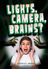 Lights, Camera, Brains? cover