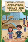 Operation Rescue the Animals! cover