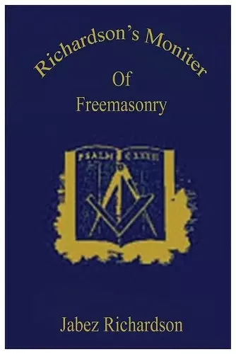 Richardson's Moniter Of Freemasonry cover