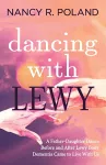 Dancing with Lewy cover