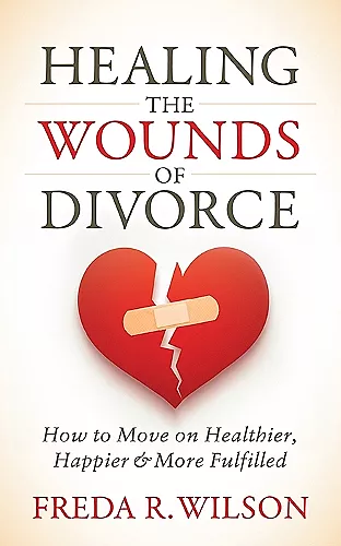 Healing the Wounds of Divorce cover