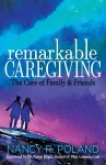 Remarkable Caregiving cover