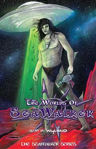 The Worlds of SeaWalker cover